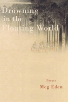 Drowning in the Floating World 1950413152 Book Cover