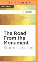 The Road from the Monument 1522696490 Book Cover