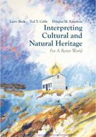 Interpreting Cultural and Natural Heritage 1571678654 Book Cover