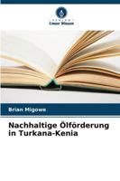 Nachhaltige Ölförderung in Turkana-Kenia 620909001X Book Cover