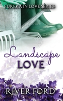 Landscape Love 1722077298 Book Cover