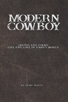 Modern Cowboy: Quotes and Poems: Life and Love in Today's World B09SPC5K8W Book Cover