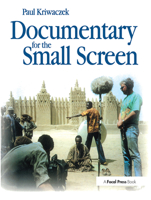 Documentary for the Small Screen 0240514726 Book Cover