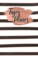 Tagesplaner undatiert: Rosegold Schwarz I Stündlicher Terminkalender, wichtige Ziele, tägliche To-Do-Liste, Zeit- und Ideenmanagement, Notizen I ... Erfolg I Ohne Kalendarium (German Edition) 1670294390 Book Cover