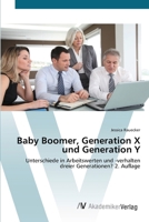Baby Boomer, Generation X und Generation Y (German Edition) 6209400353 Book Cover