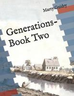 Generations-Book Two 1791704581 Book Cover