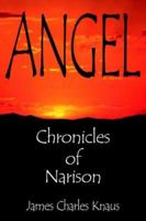 Angel: Chronicles of Narison 1425930905 Book Cover