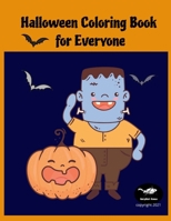 Halloween Coloring Book for Everyone: Spooky Coloring Book for Everyone | Cute Coloring Book for Kids B09BY88M14 Book Cover