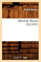 Alfred de Musset (A0/00d.1893) 2012635288 Book Cover