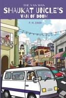 THE VAN MAN: SHAUKAT UNCLE'S VAN OF DOOM B0FHBDTZXS Book Cover