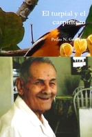 El turpial y el carpintero (Spanish Edition) 1300841753 Book Cover