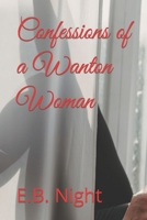 Confessions of a Wanton Woman B09MYR6R3J Book Cover