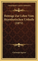Beitrage Zur Lehre Vom Hypothetischen Urtheile 1161023011 Book Cover