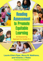 Reading Assessment to Promote Equitable Learning: An Empowering Approach for Grades K-5 1462549985 Book Cover