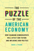 Demographic Change: Political and Economic Uncertainty in the United States 144085310X Book Cover