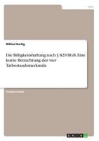 Die Billigkeitshaftung nach § 829 BGB. Eine kurze Betrachtung der vier Tatbestandsmerkmale 3668640211 Book Cover