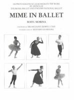 Mime in Ballet 0953935809 Book Cover