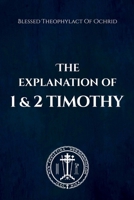 The Explanation of 1 and 2 Timothy B0DXFK9XBF Book Cover