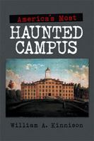 America's Most Haunted Campus 1984546279 Book Cover