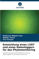 Entwicklung eines LVDT und eines Datenloggers für das Phytomonitoring (German Edition) 6208379377 Book Cover