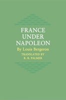 France Under Napoleon 0691007896 Book Cover