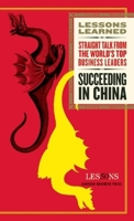 Succeeding in China 1422139875 Book Cover