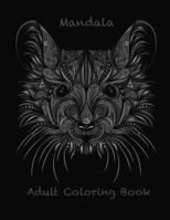 Mandala Adult Coloring Book: Coloring book for adults with 50 mandalas animals to relieve stress B08CWCGWGR Book Cover