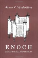 Enoch: A Man for All Generations (Studies in Personalities of the Old Testament)