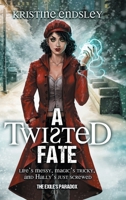 A Twisted Fate (The Exile's Paradox) B0CTYT9TND Book Cover