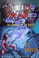 Void War: The Shroud of the Gods 1499205244 Book Cover