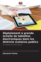 Déploiement à grande échelle de tablettes électroniques dans les districts scolaires publics (French Edition) 6207220242 Book Cover