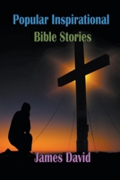 Popular Inspirational Bible Stories B0BZR898TK Book Cover
