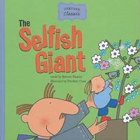 The Selfish Giant 1404864989 Book Cover