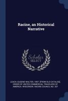 Racine, an Historical Narrative 1371379882 Book Cover