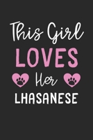 This Girl Loves Her Lhasanese: Lined Journal, 120 Pages, 6 x 9, Funny Lhasanese Gift Idea, Black Matte Finish (This Girl Loves Her Lhasanese Journal) 1673571867 Book Cover