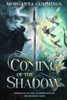 Coming of the Shadow: Book one B0CJJZQCR4 Book Cover