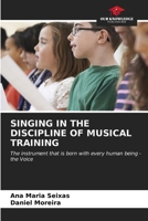 Singing in the Discipline of Musical Training 6206541304 Book Cover