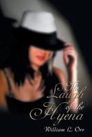 The Laugh of the Hyena 1483653528 Book Cover