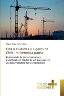 Oda a ciudades y lugares de Chile, mi hermosa patria 6202478780 Book Cover