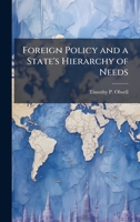 Foreign Policy and a State's Hierarchy of Needs 1025080327 Book Cover