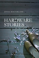 Hardware Stories B09RGYCXZ5 Book Cover