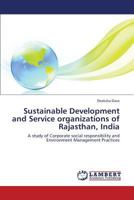 Sustainable Development and Service Organizations of Rajasthan, India 3659443891 Book Cover