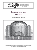 Technology and Utopia 0872291472 Book Cover