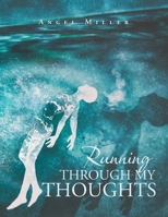 Running Through My Thoughts 166551745X Book Cover