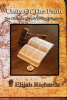 Unity Of The Faith: The Christian Church Order Of Business B0D56PNDHG Book Cover
