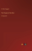 The People of the Mist: in large print 3387057504 Book Cover