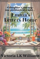 Emma's Letter's Home B0GMLZK6W9 Book Cover