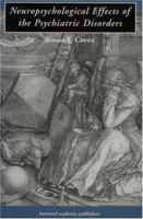 Neuropsychological Effects Of The Psychiatric Disorders 9057023776 Book Cover