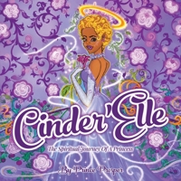 Cinder'Elle: The Spiritual Journey of a Princess B0HGTDZJKY Book Cover