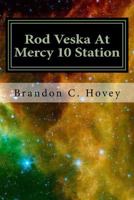 Rod Veska At Mercy 10 Station 1729732291 Book Cover